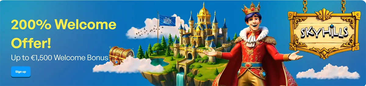 Skyhills Casino banner featuring a crowned royal mascot beside a fantasy castle island, treasure chest, and “200% Welcome Offer” text with “Up to €1,500 Welcome Bonus” and a Sign up button.