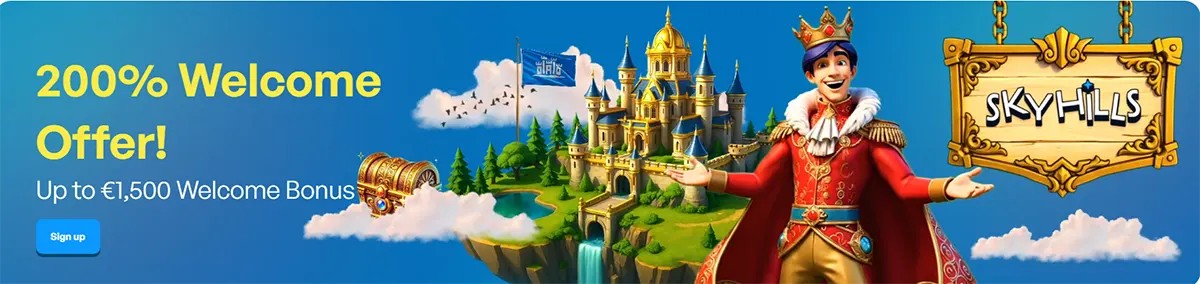 Skyhills Casino banner featuring a crowned royal mascot beside a fantasy castle island, treasure chest, and “200% Welcome Offer” text with “Up to €1,500 Welcome Bonus” and a Sign up button.
